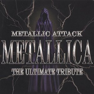 Metallic Attack, A Tribute To Metallica